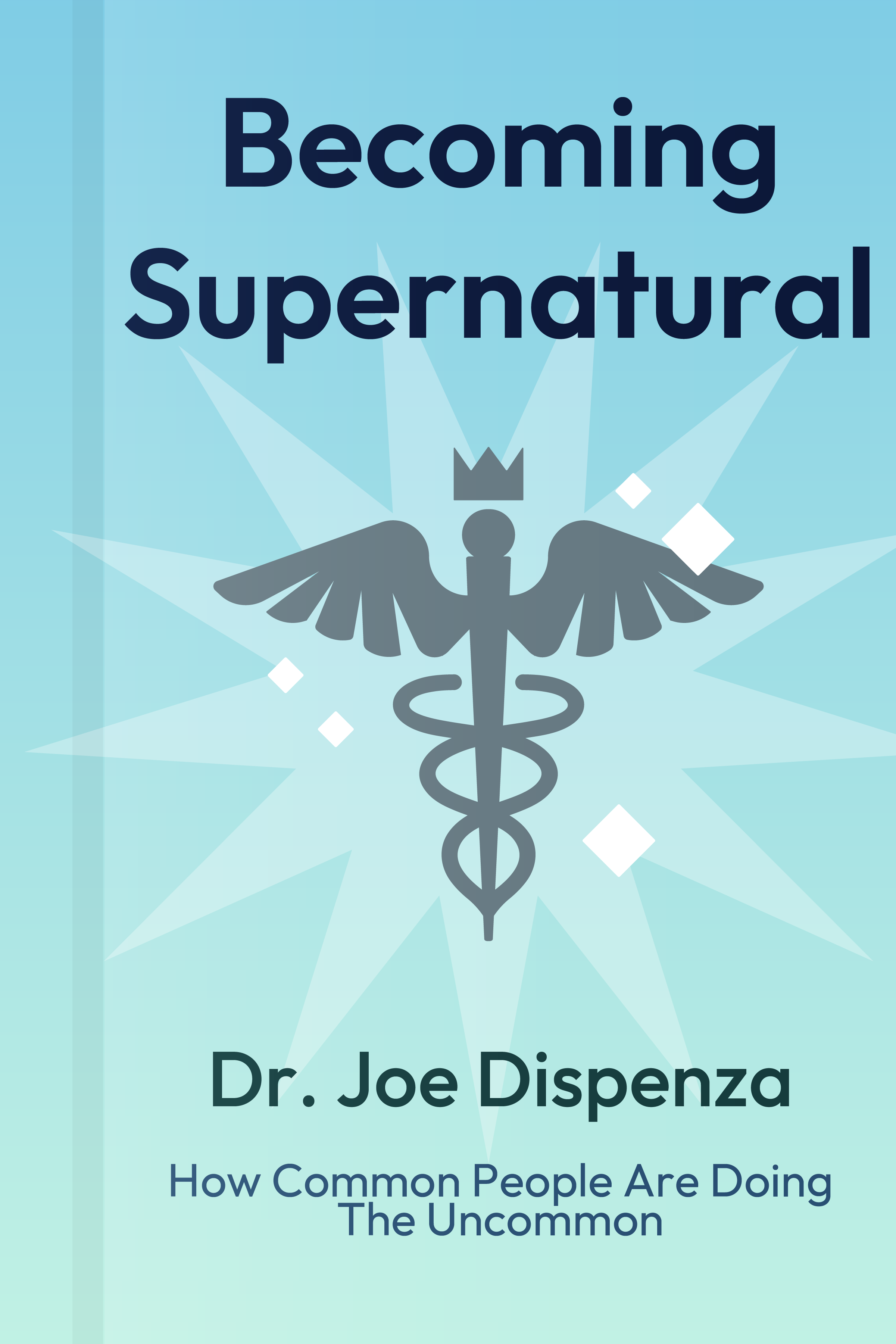 Becoming Supernatural
