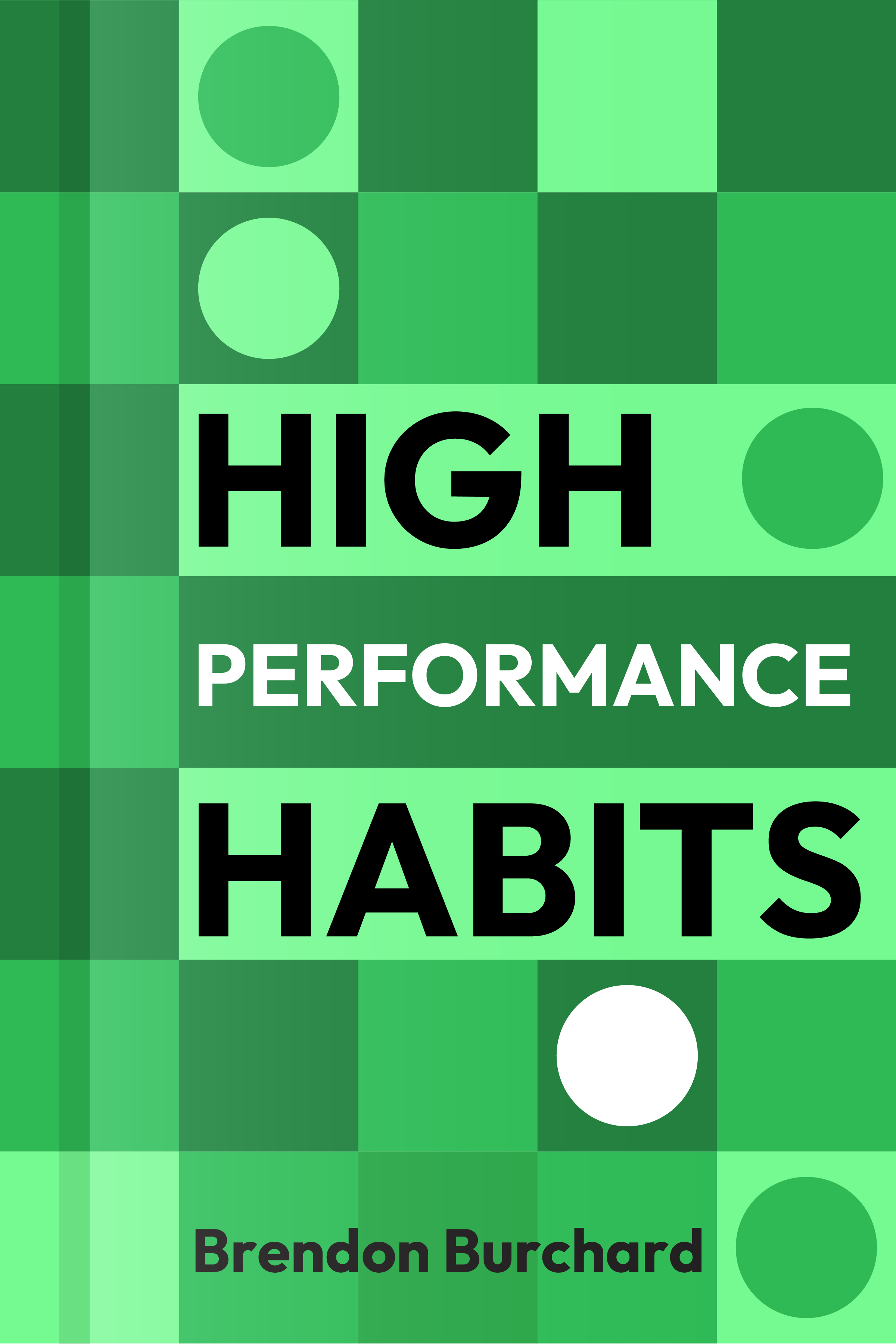 High Performance Habits