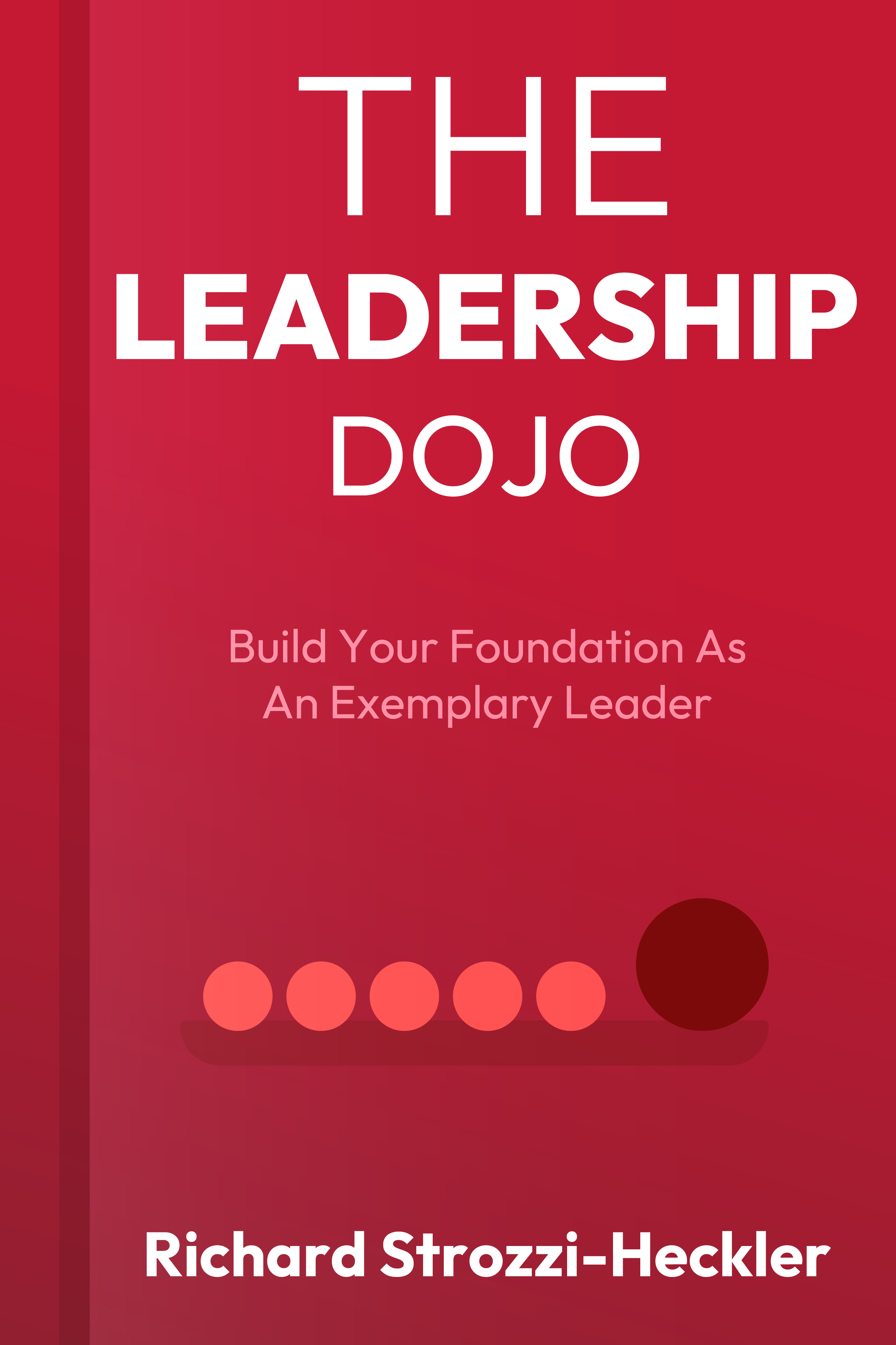 The Leadership Dojo