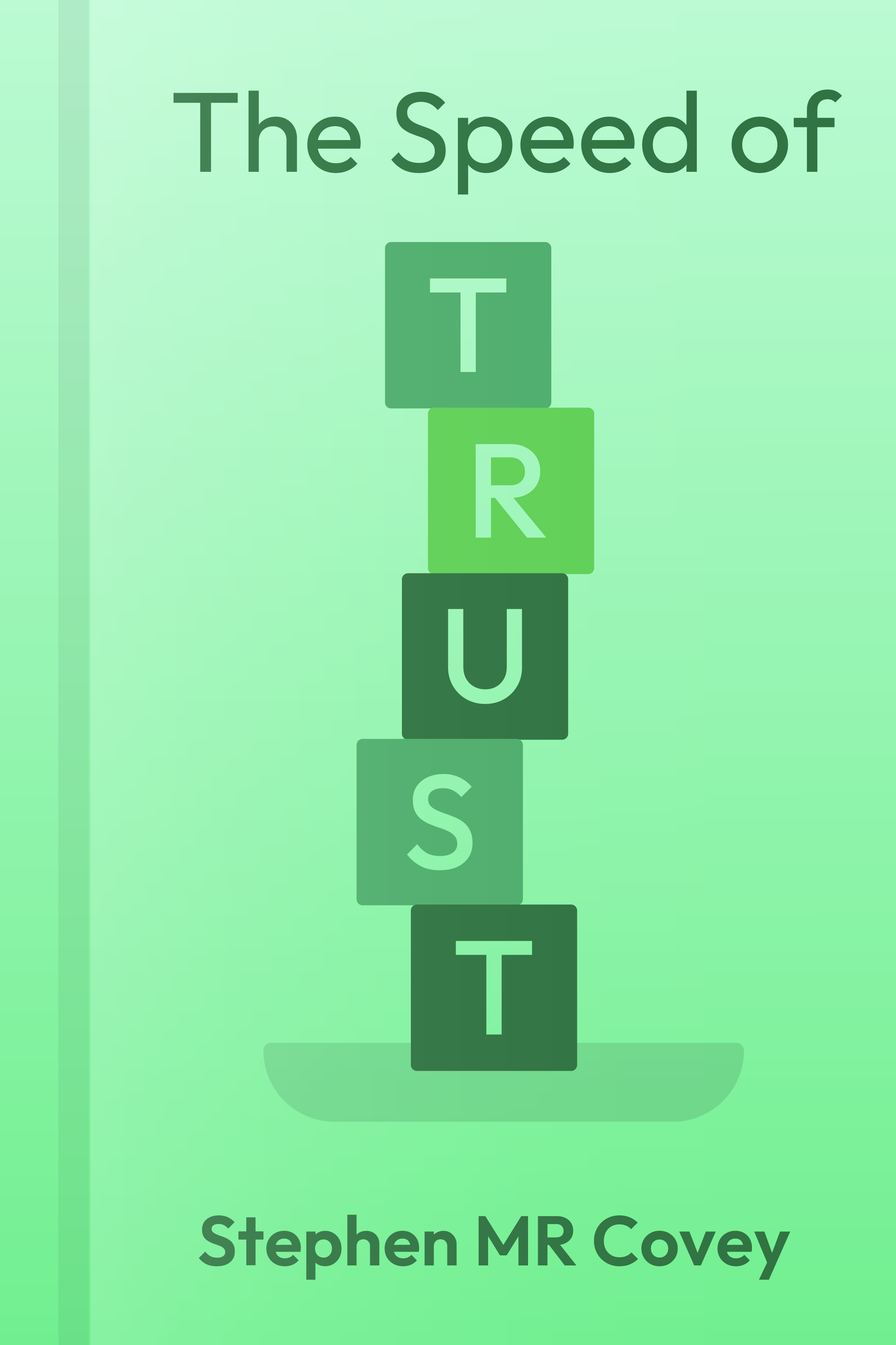 The Speed of Trust