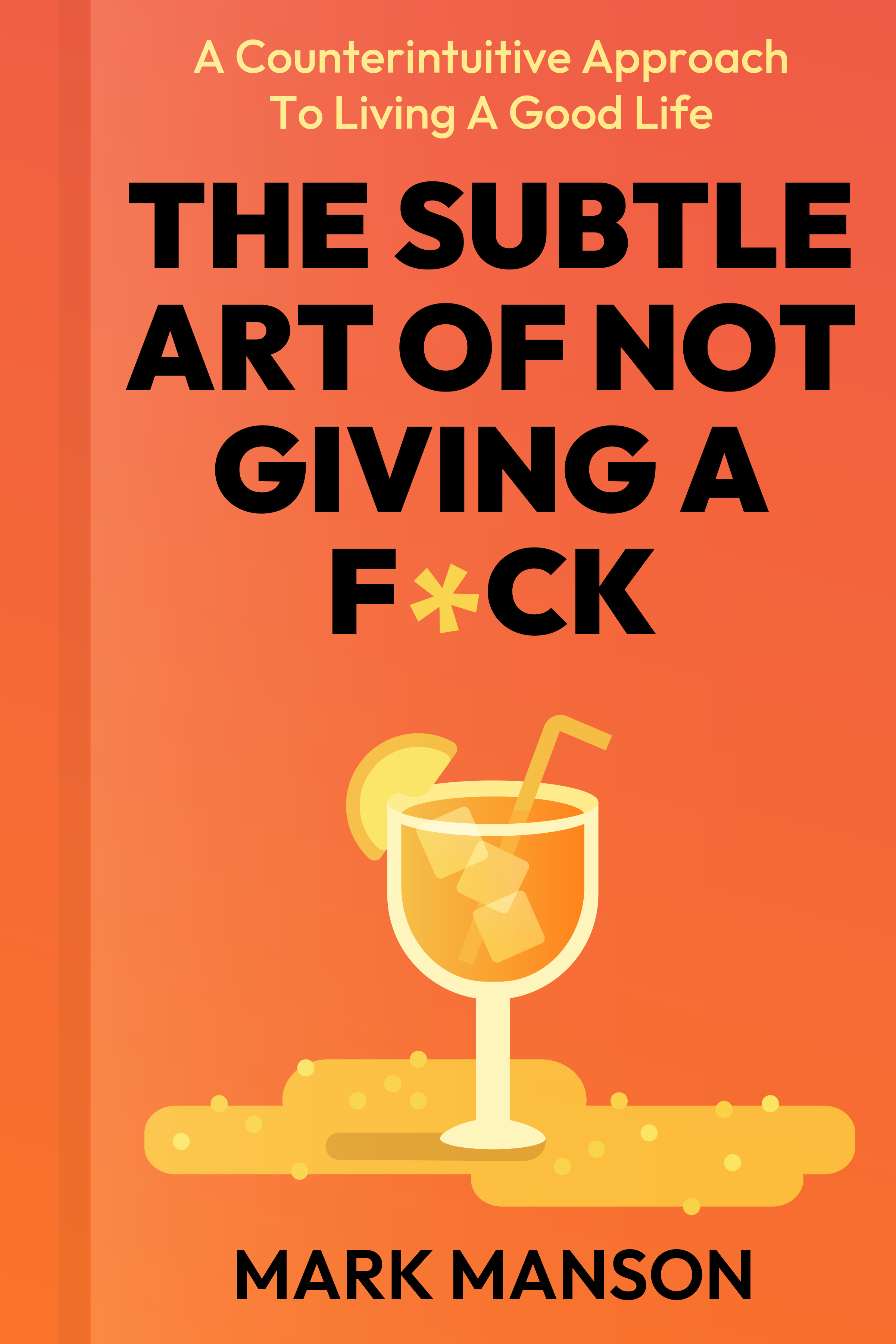 The Subtle Art of Not Giving a F**k