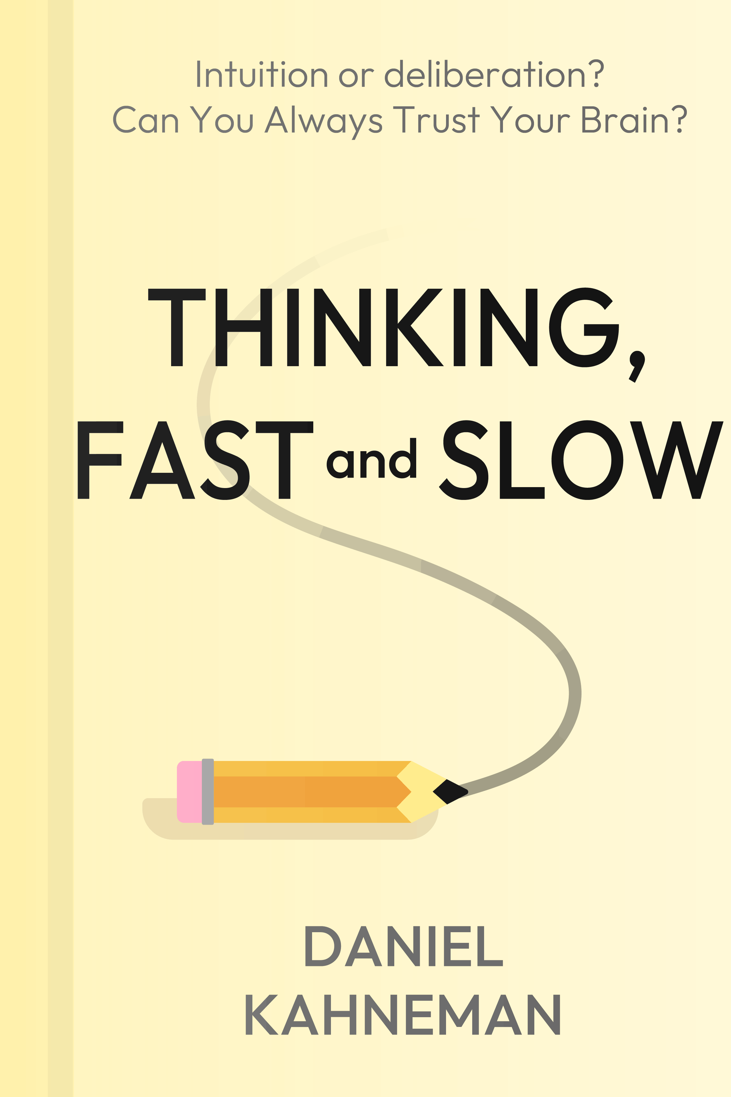 Thinking Fast and Slow
