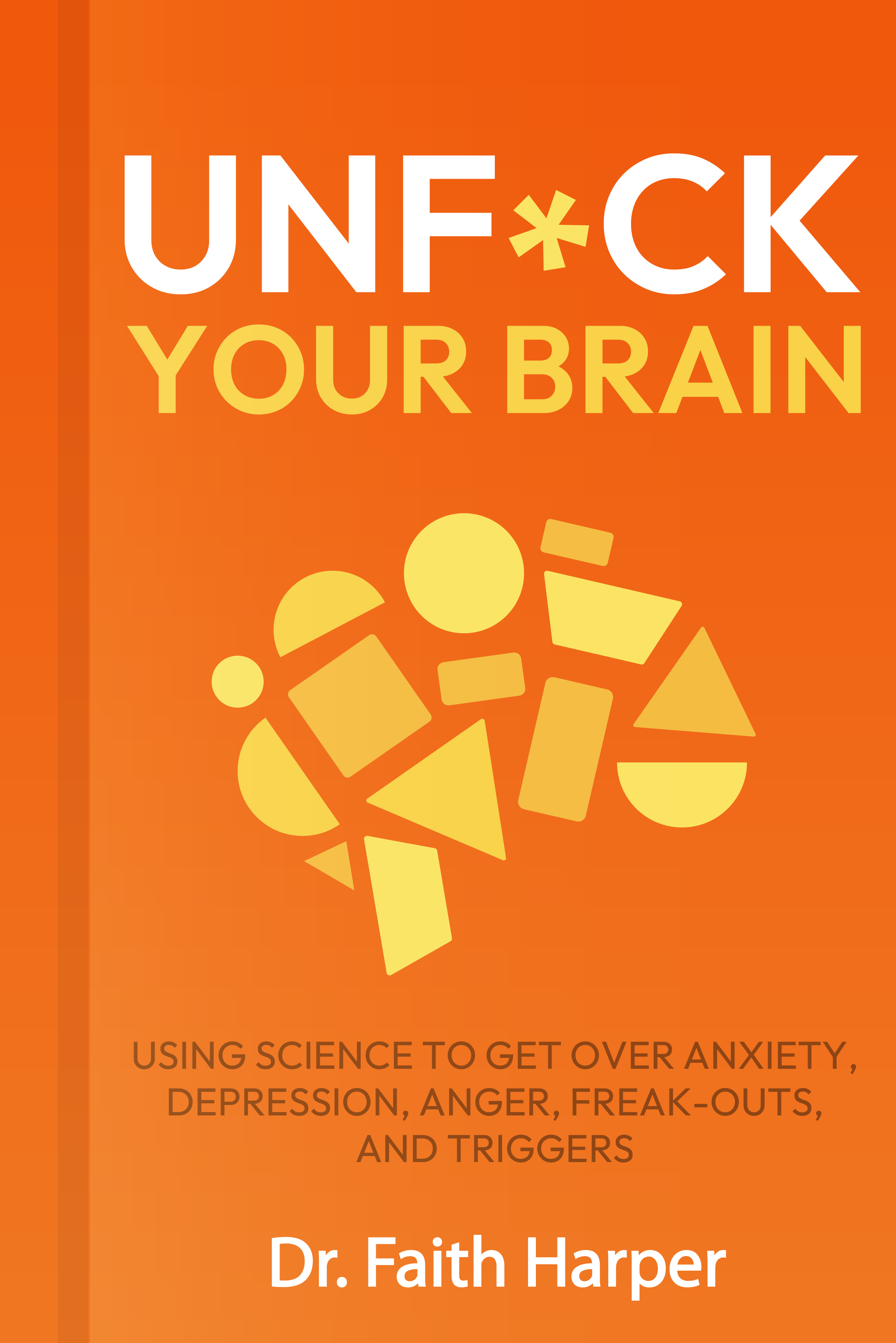 Unf*ck Your Brain